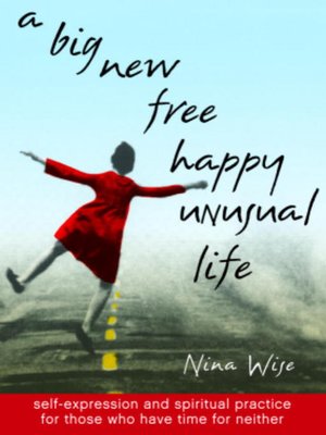 cover image of A Big New Free Happy Unusual Life